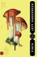 Finch by Jeff VanderMeer