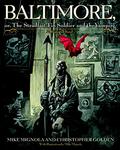 Baltimore, or, The Steadfast Tin Soldier and the Vampire by Mike Mignola, Christopher Golden