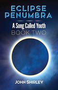 Eclipse Penumbra by John Shirley