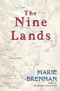 The Nine Lands by Marie Brennan