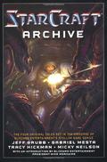 The Starcraft Archive (StarCraft #0.5-3) by Gabriel Mesta