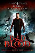 Bad Blood by J.R. Rain, H.T. Night