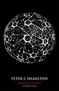 Family Matters by Peter F. Hamilton