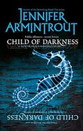 Child of Darkness (Lightworld/Darkworld #2) by Jennifer Armintrout