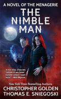 The Nimble Man by Christopher Golden, Thomas E. Sniegoski