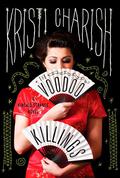 The Voodoo Killings (Kincaid Strange #1) by Kristi Charish