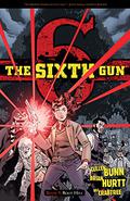 The Sixth Gun, Vol. 9: Boot Hill (The Sixth Gun #9) by Bill Crabtree