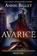 Avarice by Annie Bellet