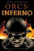 Inferno (Orcs: Bad Blood #3) by Stan Nicholls