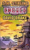 The Chosen by S.M. Stirling, David Drake