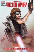 Star Wars: Doctor Aphra, Vol. 5: Worst Among Equals (Star Wars Disney Canon Graphic Novel #Doctor Aphra ) by Rachelle Rosenberg
