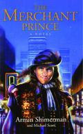 The Merchant Prince (The Merchant Prince #1) by Armin Shimerman