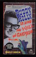 Buddy Holly Is Alive and Well on Ganymede by Bradley Denton