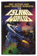 The Island Worlds (Island Worlds #2) by Eric Kotani