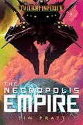 The Necropolis Empire: A Twilight Imperium Novel (Twilight Imperium #2) by Tim Pratt
