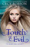 Touch of Evil (Touch #1) by Cecy Robson