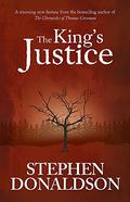 The King's Justice by Stephen R. Donaldson
