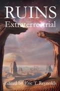 Ruins Extraterrestrial by Christopher McKitterick