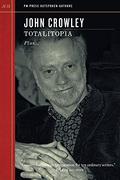 Totalitopia (PM's Outspoken Authors #19) by John Crowley