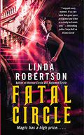 Fatal Circle (Persephone Alcmedi #3) by Linda Robertson