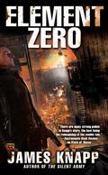 Element Zero (Revivors #3) by James Knapp