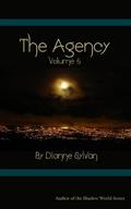 The Agency, Volume V (The Shadow Agency #5) by Dianne Sylvan
