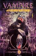 Vampire The Masquerade: Winter's Teeth #1 (Vampire The Masquerade: Winter's Teeth #1) by Addison Duke