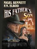 His Father's Son (Lord Richard, Vampire #2) by Nigel Bennett