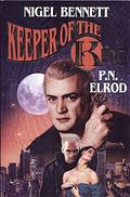 Keeper of the King by Nigel Bennett, P.N. Elrod