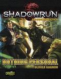 Nothing Personal (Shadowrun - CGL Enhanced Fiction #4) by Olivier Gagnon
