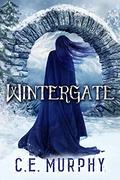 Wintergate by C.E. Murphy