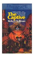 The Captive (Book of the Beast Trilogy #2) by Robert Stallman