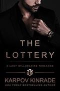 The Lottery (A Last Billionaire #1) by Karpov Kinrade