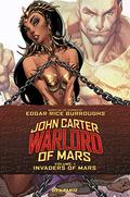 John Carter: Warlord of Mars, Volume 1: Invaders of Mars by J. Scott Campbell