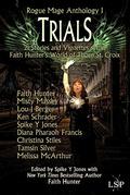 Trials (Rogue Mage Anthology #1) by Lou J Berger