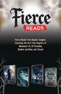 Fierce Reads Chapter Sampler: Chapters from: Monument 14, Of Poseidon, Shadow and Bone, Struck by Jennifer Bosworth