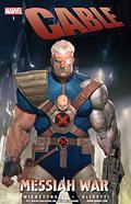 Cable, Volume 1: Messiah War (Cable 2008 #1) by Ariel Olivetti