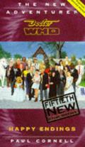 Doctor Who: Happy Endings (The New Doctor Who Adventures #50) by Daniel Blythe