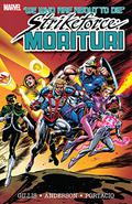 Strikeforce: Morituri Volume 1 (Strikeforce: Morituri #1-13) by Peter B. Gillis