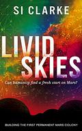 Livid Skies by Si Clarke