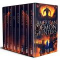 American Demon Hunters - The Complete Collection: A Supernatural Horror Novel PLUS Seven Novellas by Zach Bohannon