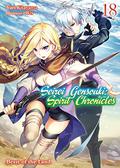 Seirei Gensouki: Spirit Chronicles Volume 18 (精霊幻想記 / Seirei Gensouki: Spirit Chronicles #18) by Yuri Kitayama
