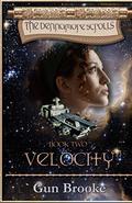 Velocity (The Dennamore Scrolls #2) by Gun Brooke