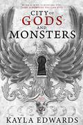City of Gods and Monsters by Kayla Edwards