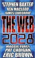 The Web: 2028 (The Web - 2028 #omnibus 1-6) by Maggie Furey
