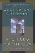 What Dreams May Come by Richard Matheson