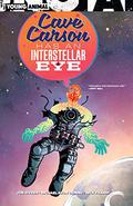 Cave Carson Has an Interstellar Eye by Jon Rivera