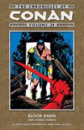 The Chronicles of Conan, Volume 24: Blood Dawn and Other Stories (The Chronicles of Conan #24) by John Buscema