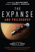 The Expanse and Philosophy: So Far Out Into the Darkness by James S.A. Corey