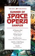 Tor.com Publishing's Summer of Space Opera Sampler by Corey J. White